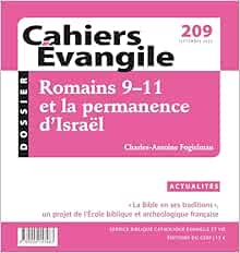 Romains 9-11 et la permanence d'Israël  Cahiers Evangile 209